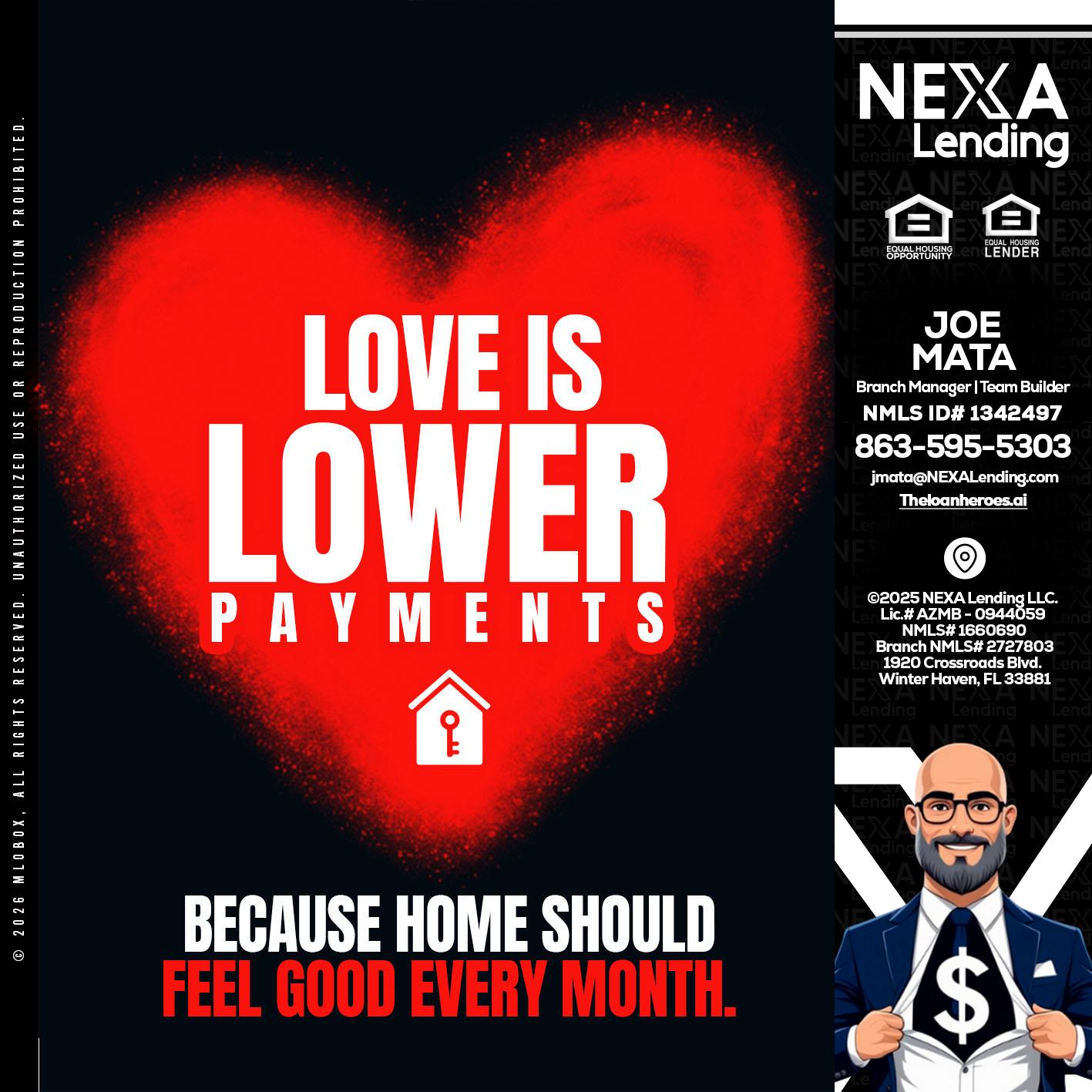 LOVE IS LOWER - Joe Mata -Branch Manager | Team Builder