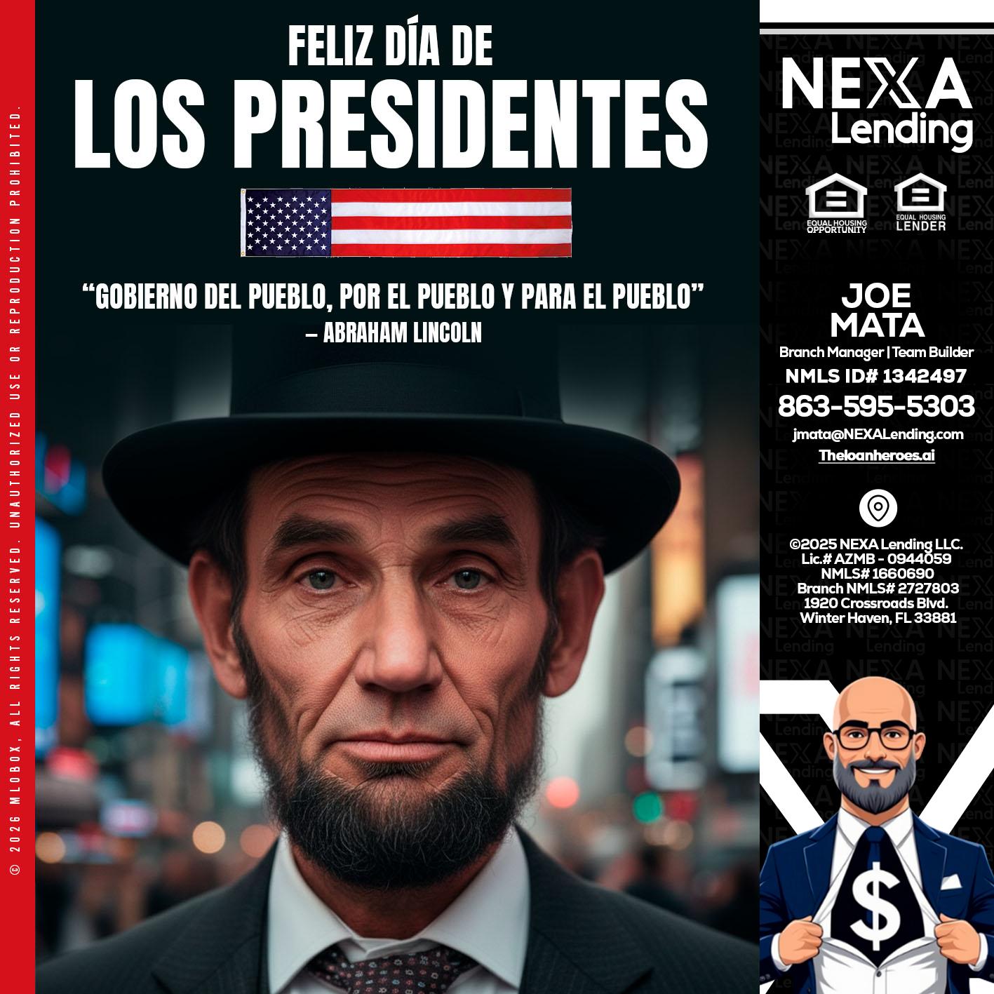 DIA DE LOS PRESIDENTES - Joe Mata -Branch Manager | Team Builder