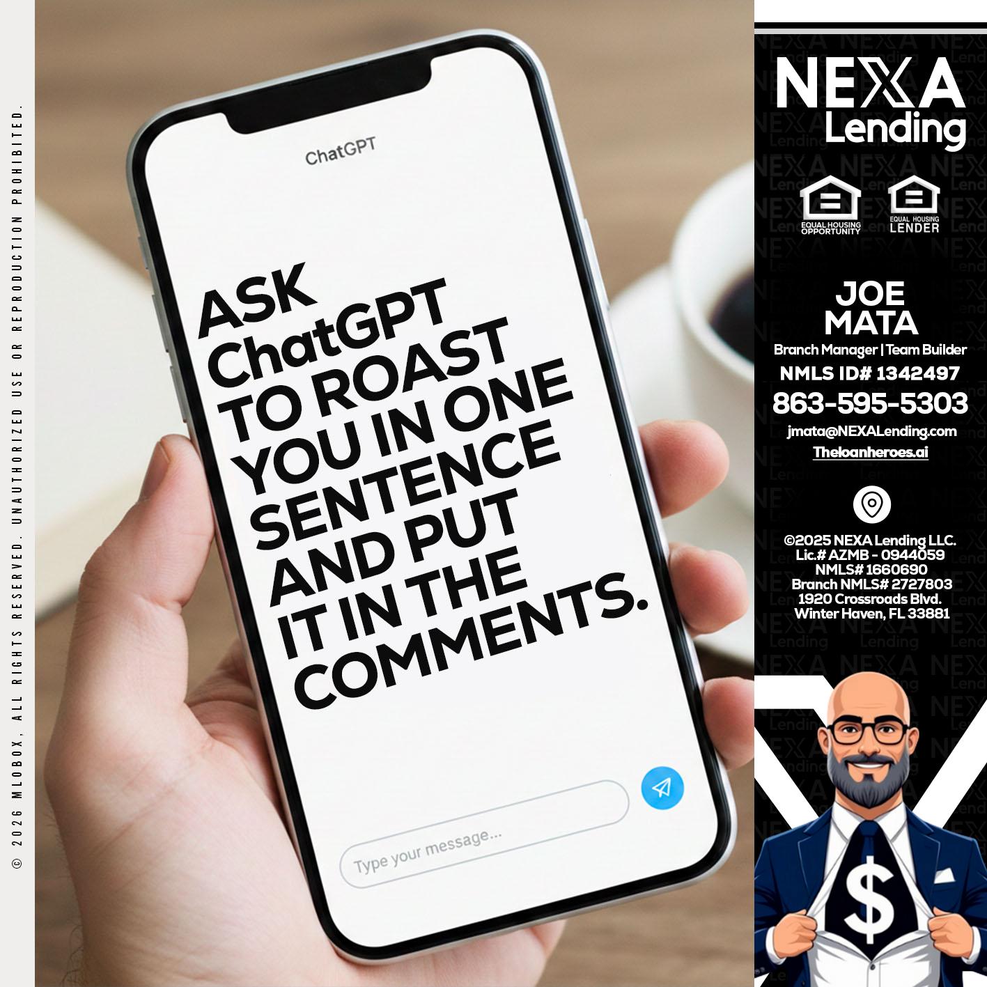 ask chatgpt - Joe Mata -Branch Manager | Team Builder