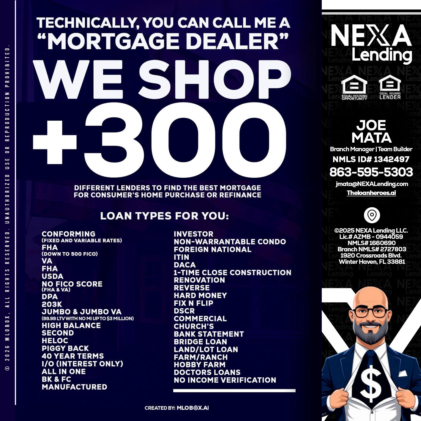 300+ LENDERS - Joe Mata -Branch Manager | Team Builder