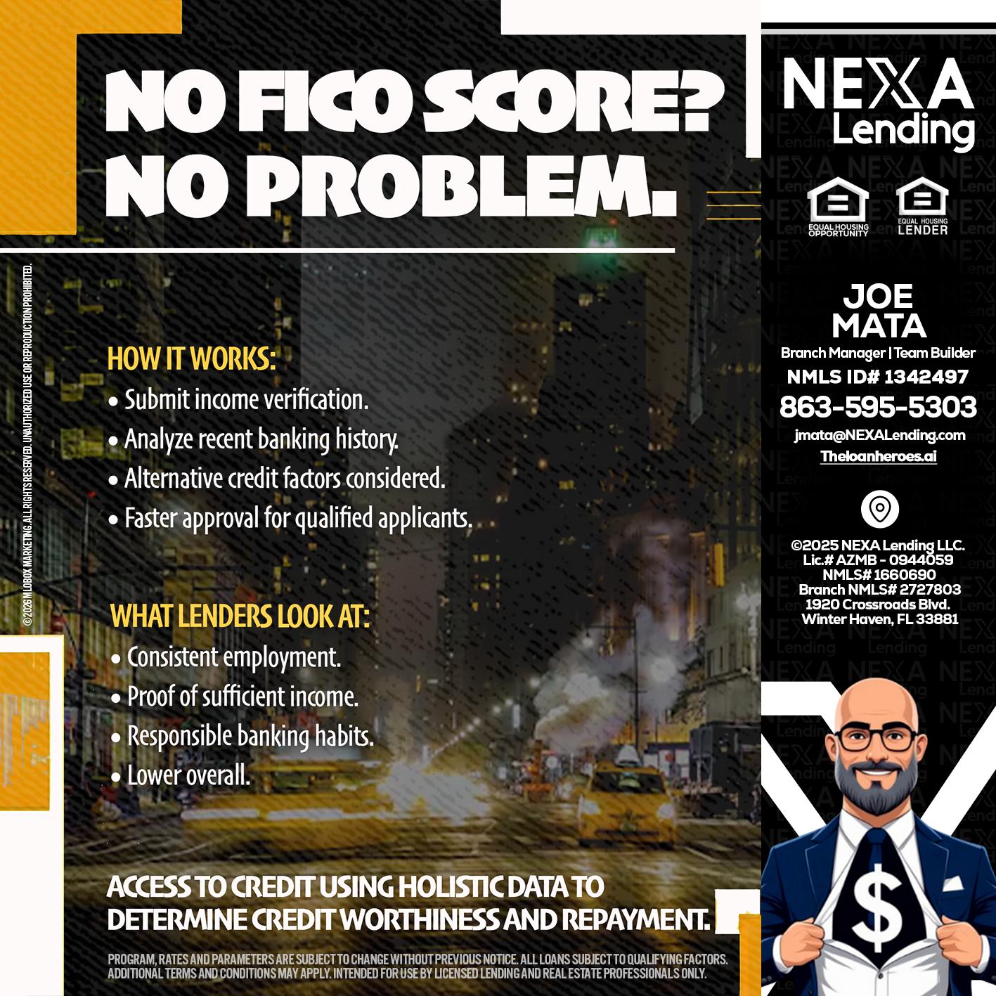 NO FICO SCORE? - Joe Mata -Branch Manager | Team Builder