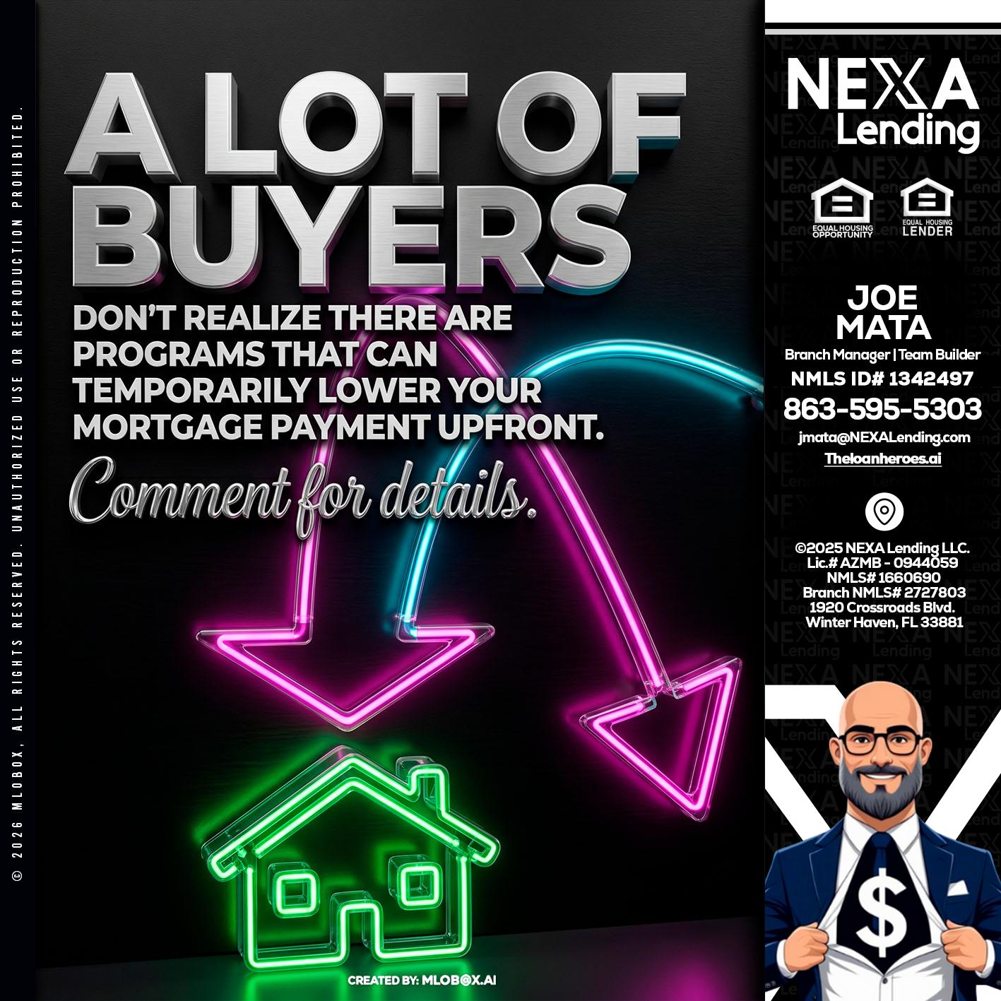 A LOT OF BUYERS - Joe Mata -Branch Manager | Team Builder