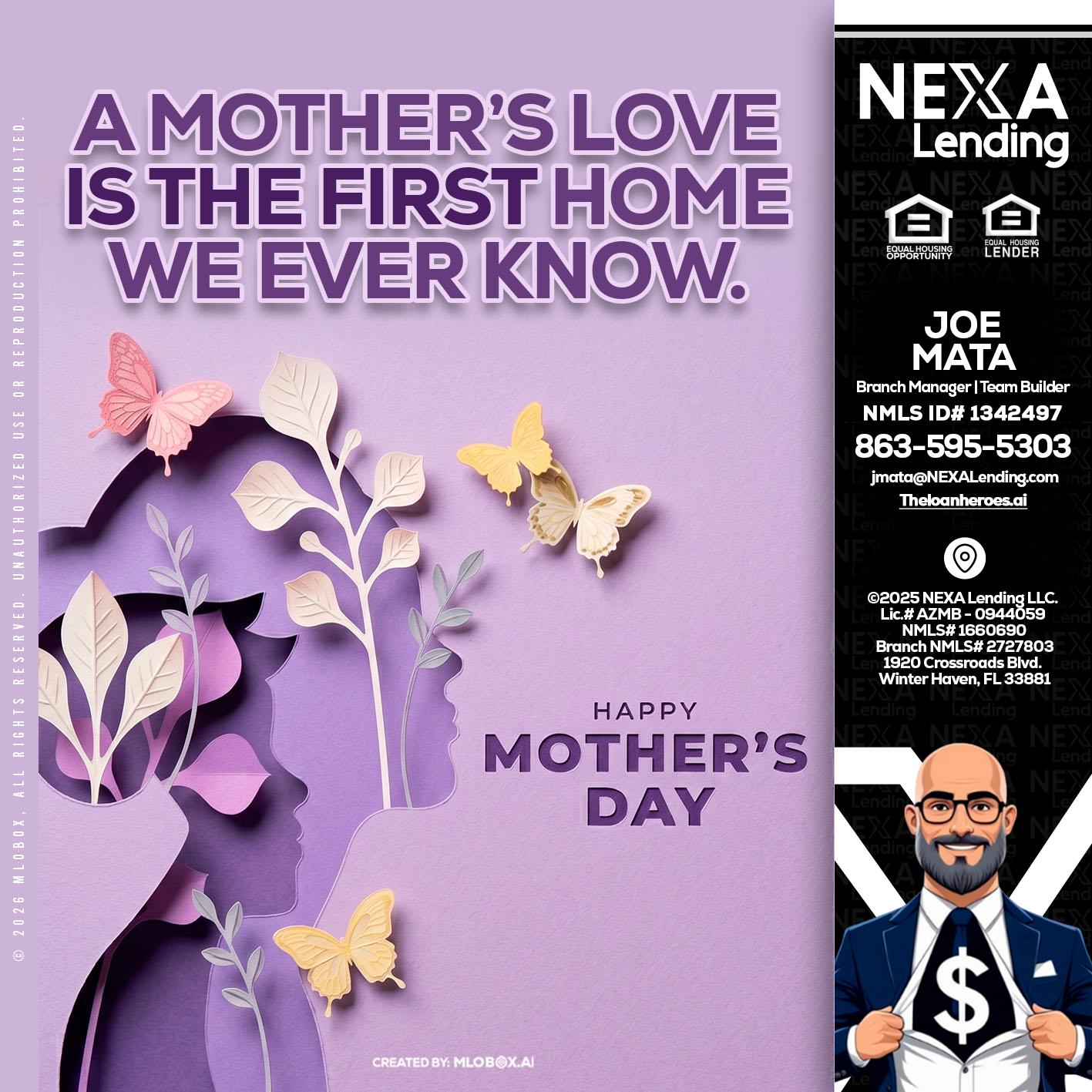 MOTHERS DAY - Joe Mata -Branch Manager | Team Builder