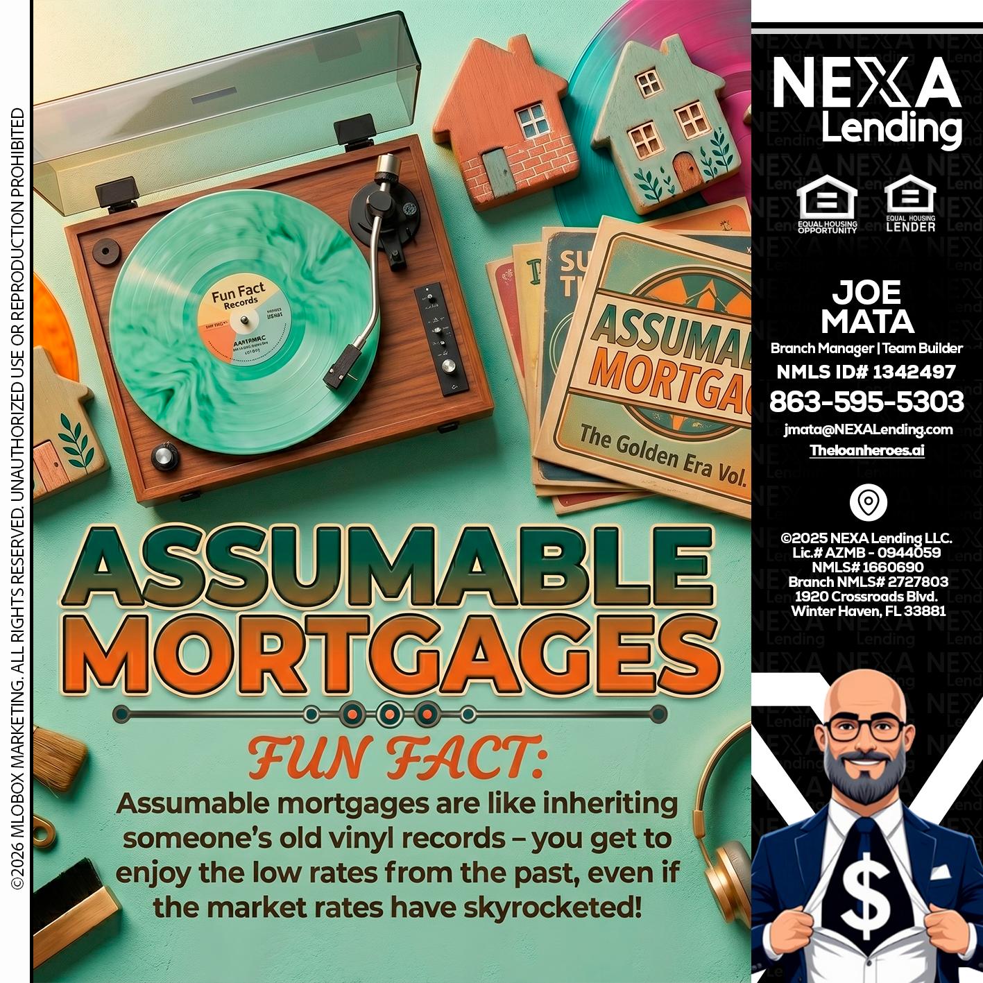 ASSUMABLE MORTGAGES - Joe Mata -Branch Manager | Team Builder