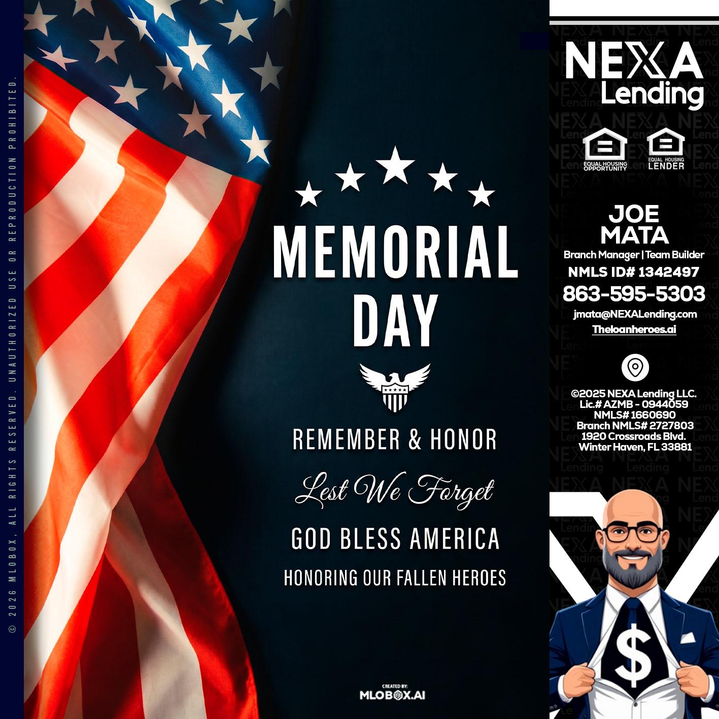 MEMORIAL DAY - Joe Mata -Branch Manager | Team Builder