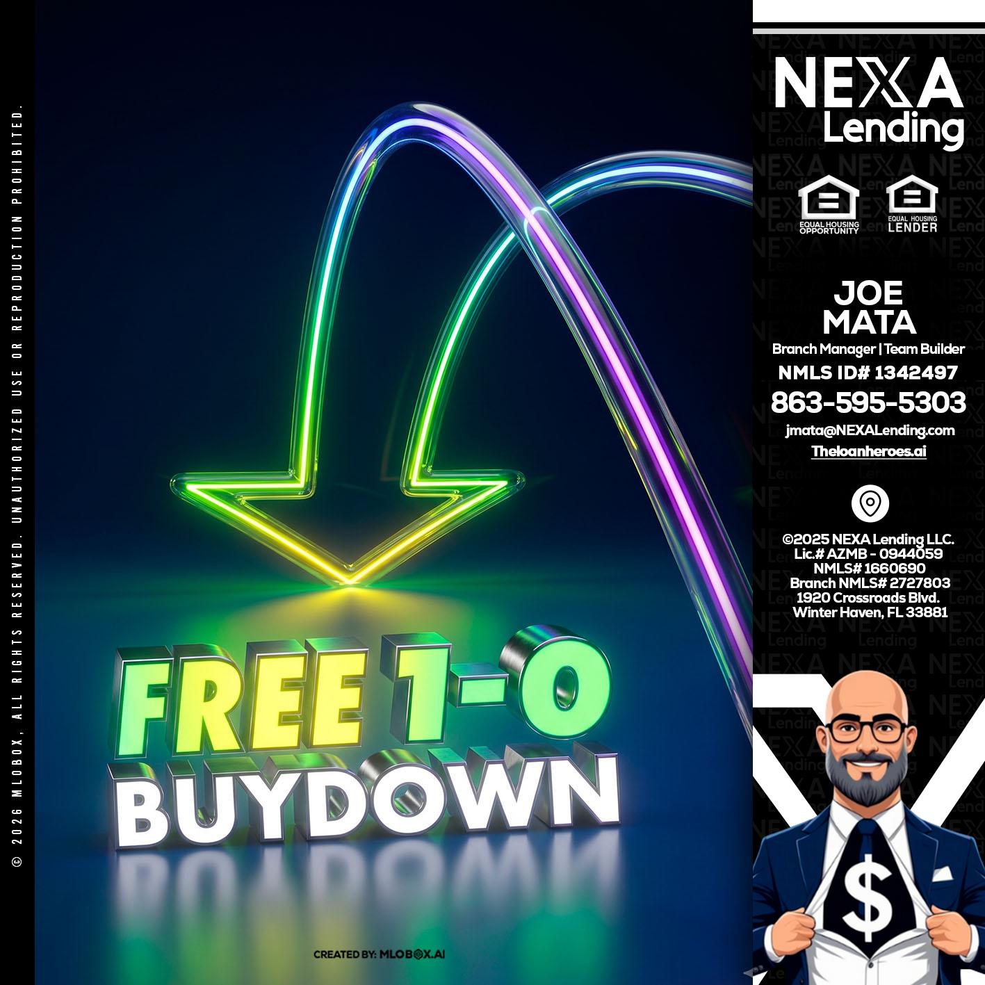 FREE 1-0 BUYDOWN - Joe Mata -Branch Manager | Team Builder