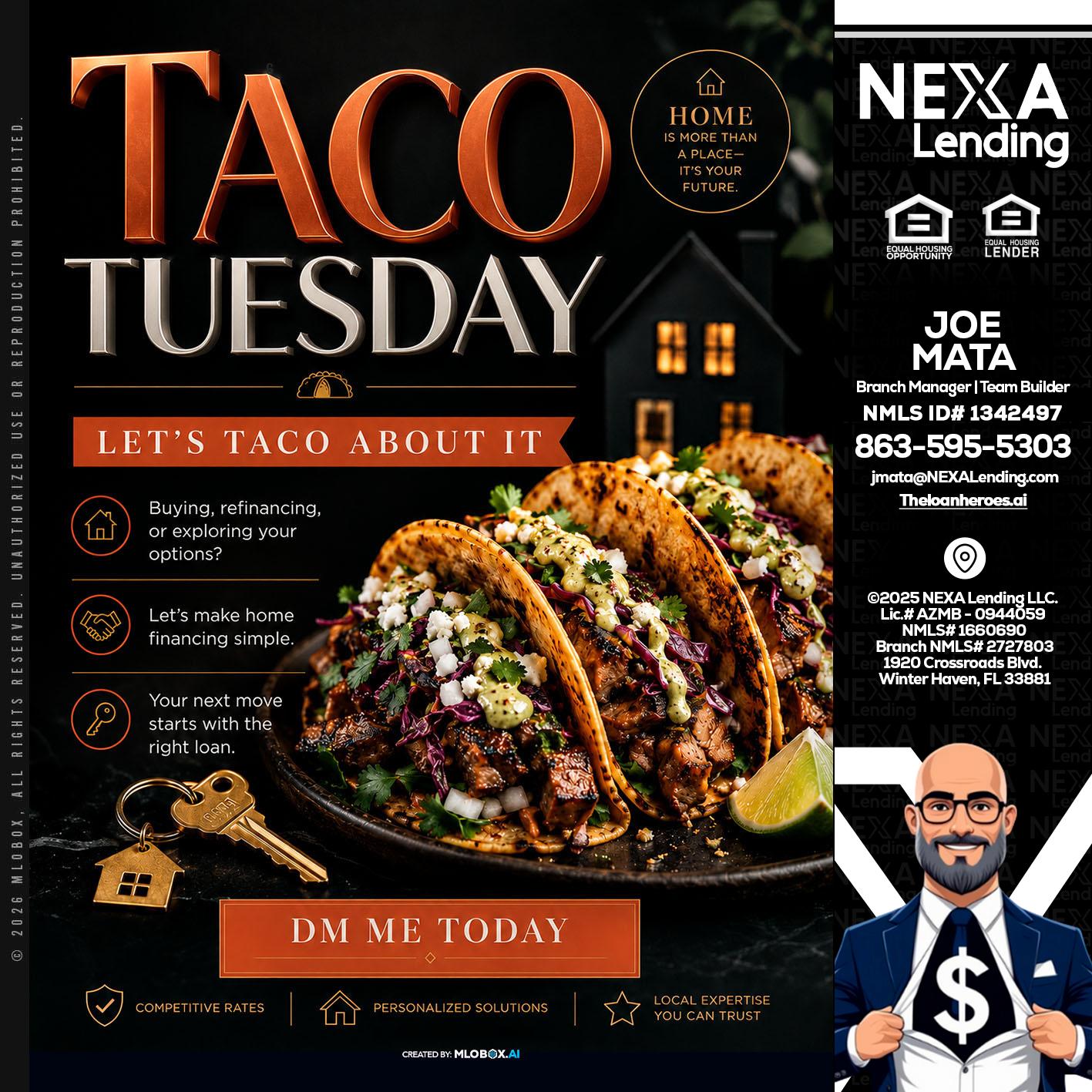 TACO TUESDAY - Joe Mata -Branch Manager | Team Builder