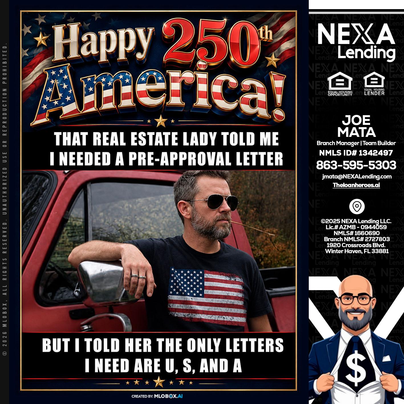 HAPPY 250 TH - Joe Mata -Branch Manager | Team Builder