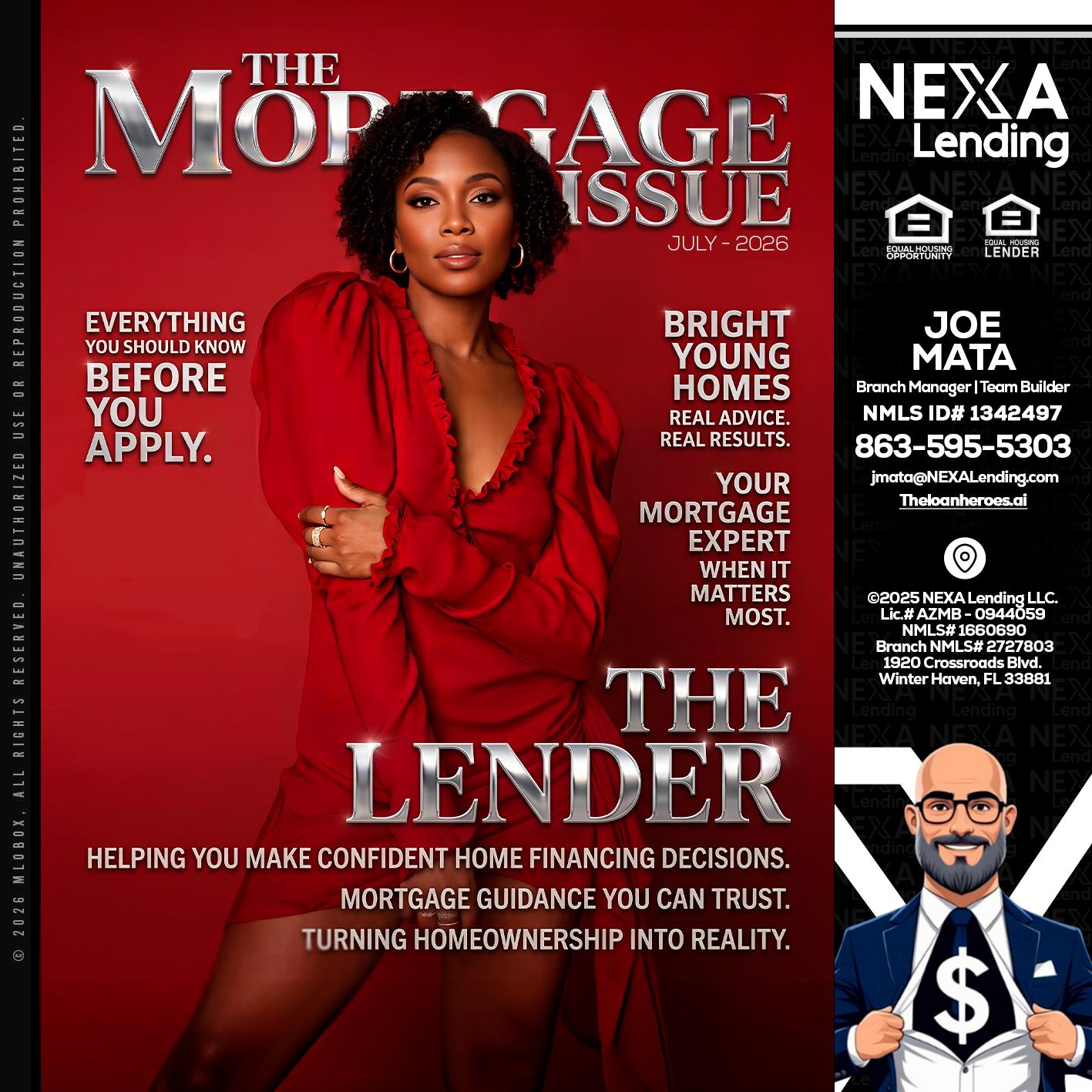THE MORTGAGE ISSUE JULY - Joe Mata -Branch Manager | Team Builder